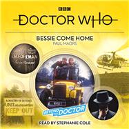 Doctor Who: Bessie Come Home Beyond the Doctor
