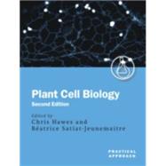 Plant Cell Biology A Practical Approach