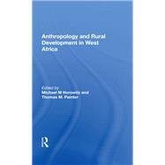 Anthropology and Rural Development in West Africa
