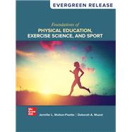 Foundations of Physical Education, Exercise Science, and Sport: 2026 Release [Rental Edition]