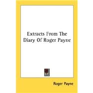 Extracts from the Diary of Roger Payne