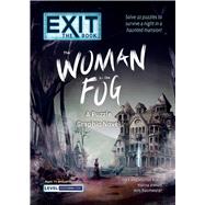 EXIT: The Book - The Woman in the Fog A Puzzle Graphic Novel