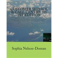 Customer Service & Call Centre 101