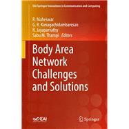 Body Area Network Challenges and Solutions