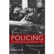 A History of Policing from 1974 The Turbulent Years