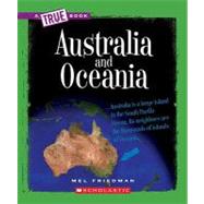 Australia and Oceania (A True Book: Continents) (Library Edition)