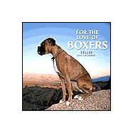 For the Love of Boxers 2002 Calendar