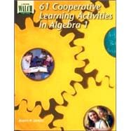 61 Cooperative Learning Activities for Algebra I