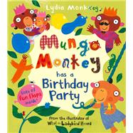 Mungo Monkey Has a Birthday Party
