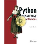 Python Concurrency with asyncio,9781617298660