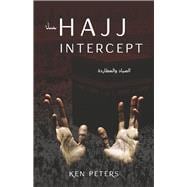 The Hajj Intercept