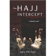 The Hajj Intercept