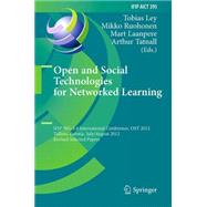Open and Social Technologies for Networked Learning: Ifip Wg 3.4 International Conference, Ost 2012, Tallinn, Estonia, July 30 - August 3, 2012, Revised Selected Papers