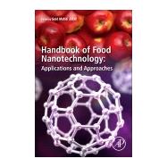 Handbook of Food Nanotechnology