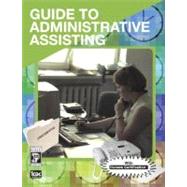 Guide to Administrative Assisting