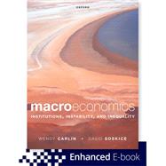 Macroeconomics Institutions, Instability, and Inequality