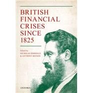 British Financial Crises since 1825