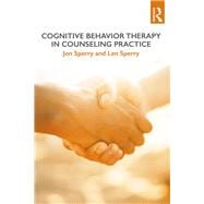 Cognitive Behavior Therapy in Counseling Practice