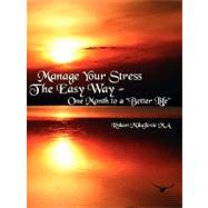 Manage Your Stress the Easy Way