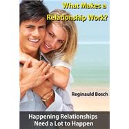 What Makes a Relationship Work?