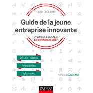 Guide de la jeune entreprise innovante - 2e éd.