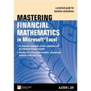 Mastering Financial Mathematics in Microsoft Excel : A Practical Guide for Business Calculations