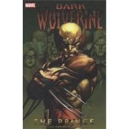 Wolverine Dark Wolverine Volume 1 - The Prince