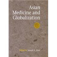 Asian Medicine And Globalization