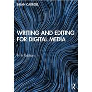 Writing and Editing for Digital Media,9781000858662