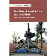 Jihadists of North Africa and the Sahel