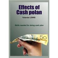 Effects of Cash Polan