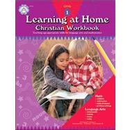 Learning at Home Christian Workbooks First Grade: Contains Biblically Focused Worksheets That Teach or Review a Specific Skill or Concept Perforated 1