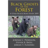Black Ghosts of the Forest
