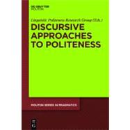 Discursive Approaches to Politeness