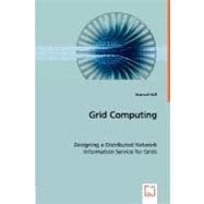 Grid Computing: Designing a Distributed Network Information Service for Girls