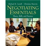 Negotiating Essentials Theory, Skills, and Practices