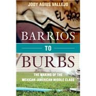 Barrios to Burbs
