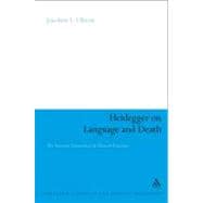 Heidegger on Language and Death The Intrinsic Connection in Human Existence