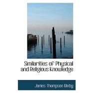 Similarities of Physical and Religious Knowledge