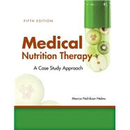 Medical Nutrition Therapy: A Case-Study Approach