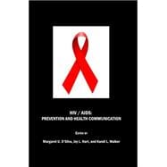 HIV / AIDS: Prevention and Health Communication