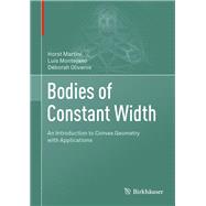 Bodies of Constant Width,9783030038663