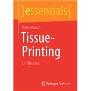 Tissue-Printing