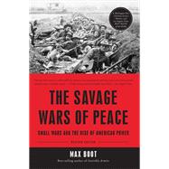 The Savage Wars Of Peace
