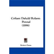 Cofiant Dafydd Rolant : Pennal (1896)