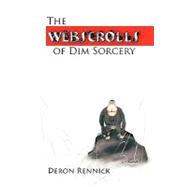 The Webscrolls of Dim Sorcery