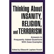 Thinking About Insanity, Religion, and Terrorism