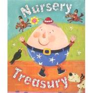 Nursery Treasury : Best-Loved Nursery Rhymes, Fairytales and First Poems