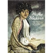 He Reo Wahine Maori Womenâ€™s Voices from the Nineteenth Century