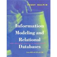 Information Modeling and Relational Databases : From Conceptual Analysis to Logical Design